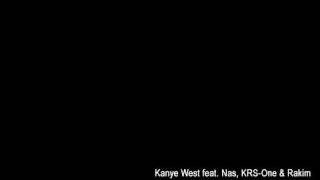 Kanye West - Classic [DJ Premier Remix] feat. Nas, KRS-One & Rakim