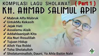 Download Lagu Kompilasi Lagu SHOLAWAT KH Ahmad SALIMUL APIP... MP3 Gratis