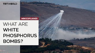 What are white phosphorus bombs?