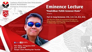 Eminence Lecture Pendidikan Politik Generasi Muda