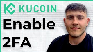 How to Enable 2 Factor Authentication 2FA for KuCoin (2025 Guide)