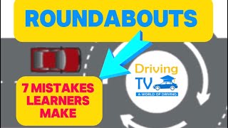 Tips On Roundabouts For Driving Test - Common Mistakes Learners Make!