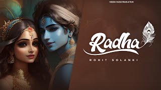 Radha - Krishna Radha Love Song | Rohit Solanki | Radhe Krishna  Bhajan 2023