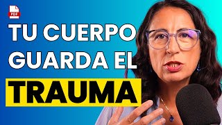 Estas Prácticas te ayudarán a Deshacerte de años de TRAUMA