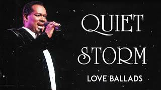 Soul Quiet Storm Love Ballads | Janet Jackson, Peabo Bryson, Luther Vandross, Heatwave and more