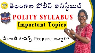 TS Police Indian Polity Syllabus and Important Topics Question 2025 | TS SI and Constable  2025