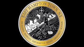 East Hampton Town Board Work Session 08-15-23