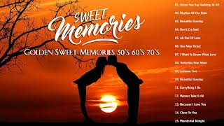 Sweet Memories Love Songs 50's 60's 70's Playlist - Golden Oldies Songs