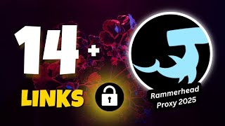 14 plus new Rammerhead proxy links 2025 Unblock the website for School chromebook