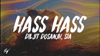 Hass Hass - Diljit Dosanjh, Sia (Lyrics/English Meaning)