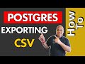 How To: Export Data From Postgres Database to CSV Format in Easy Steps