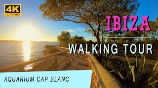 IBIZA: Aquarium Cap Blanc - Walking Tour (4K Ultra HD 60fps)