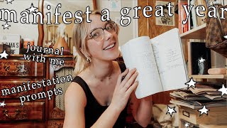 How To Manifest a Great Year (Journal With Me)