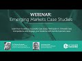 Emerging Markets Case Studies Webinar