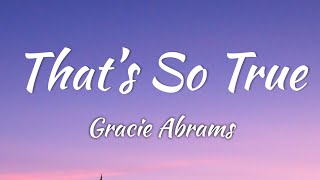 Gracie Abrams - That’s So True (Lyrics + Vietsub)