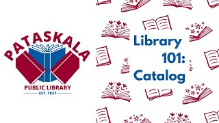 Library 101: Catalog