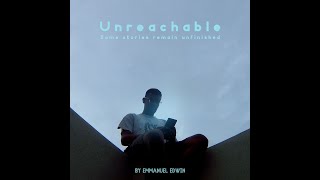 Unreachable | A Short Film?