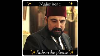 ✨Nadim hona✨sultan abdul hamid 💥 !! dailouge sultan abdul hamid 💥!! status #youtubeshorts #short