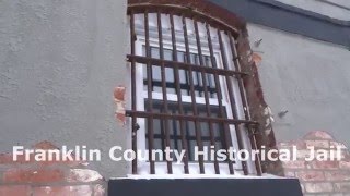 Franklin County Historic Jail Role Play Experience