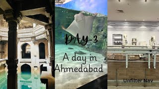 Exploring Ahmedabad: Iconic Spots, Shopping \u0026 Luxe Dinner | Day 3 Vlog | UnfilterNav