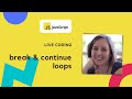 Learning JavaScript loops: break & continue statements