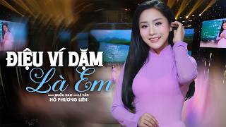 HOT🔥ĐIỆU VÍ DẶM LÀ EM - Hồ Phương Liên | Dân Ca Xứ Nghệ Hay Nhất 2026 | MV Ca Nhạc