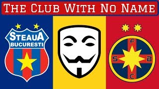 The Football Club With No Name: How Steaua Lost Their Identity