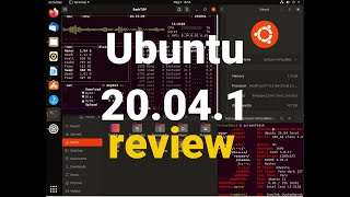 UBUNTU 20.04.1 LTS | A Quick review.