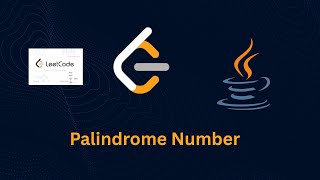 LeetCode Palindrome Number in Java 🔁 | Easy Explanation + Code | LeetCode #9