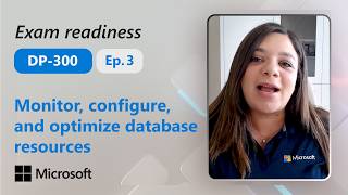Preparing for DP-300: Monitor, configure, and optimize database resources (Part 3 of 5)
