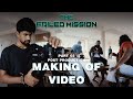 Making of Video - Part 02 | Post Production | The Failed Mission (2021)