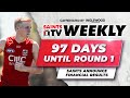 97 days to Round 1 but who's counting?  | SAINTS TV WEEKLY