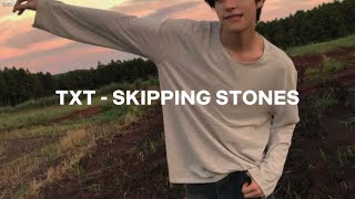 txt - skipping stones (easy lyrics)