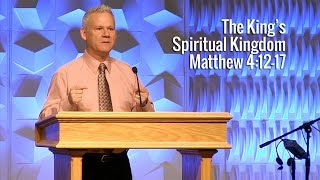 Matthew 4:12-17, The King's Spiritual Kingdom