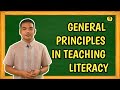 GENERAL GUIDING PRINCIPLES IN TEACHING LITERACY| Sir David TV