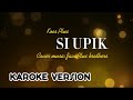 Koes Plus - Si Upik ( Karoke version JavaPlus Brothers)