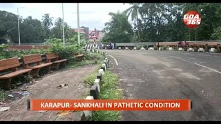 KARAPUR- SANKHALI IN PATHETIC CONDITION