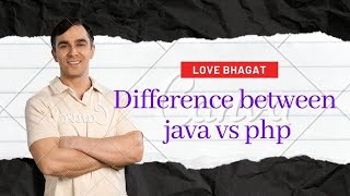 "PHP or Java? Choosing the Right Language for Your Web Development Needs" difference (java vs php)