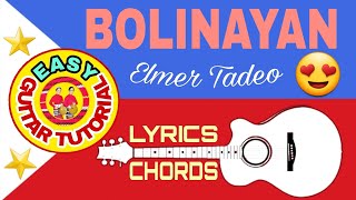 BOLINAYAN by Elmer Tadeo(Lyrics\u0026Chords😍)Capo:1st fret||Easy Guitar Tutorial