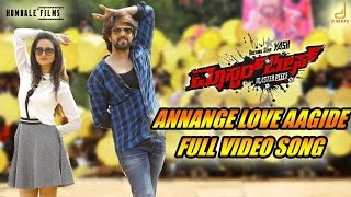 Masterpiece | Annange Love Aagidhe Video Song | Yash | Shanvi | V Harikrishna | Manju Mandavya