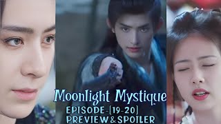 Moonlight Mystique | EPISODE-[19-20] | PREVIEW | Chong Zhao attacked Fanyue 😡 | ENG/INDO