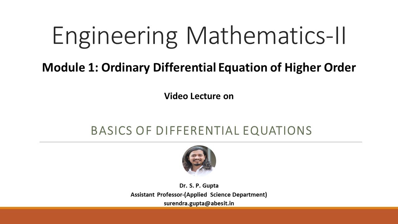 B.TECH | ORDINARY DIFFERENTIAL EQUATION | INTRODUCTION D.E. | Dr. S. P ...