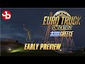 Early Preview | Euro Truck Simulator 2 - Greece | Highlights Part 1