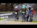 Never Forgotten! // 2022-2023 Birmingham Winter Series Round 4 // UK BMX Racing