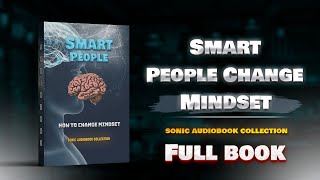 Smart People - How to change mindset Everyday Audiobook