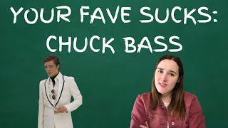 Chuck Bass Sucks