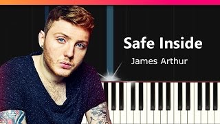 James Arthur - "Safe Inside" Piano Tutorial - Chords - How To Play - Cover