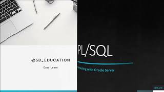 PL/SQL Write executable statement and Interacting with Oracle Server