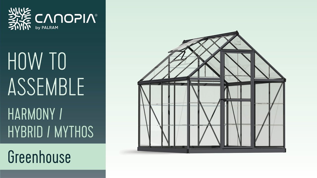 How To Assembly Greenhouse 6' Series Kits | Canopia By Palram - YouTube