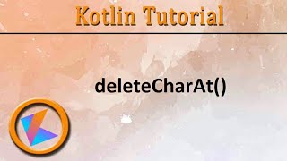 #271 Kotlin Tutorial | String buffer.deleteCharAt()